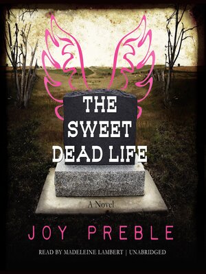 cover image of The Sweet Dead Life